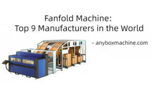 Top 9 fanfold machine manufacturers in the world